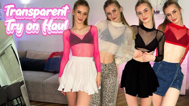 Transparent Try on Haul